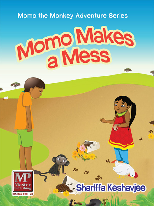 Title details for Momo Makes a Mess by Shariffa Keshavjee - Available